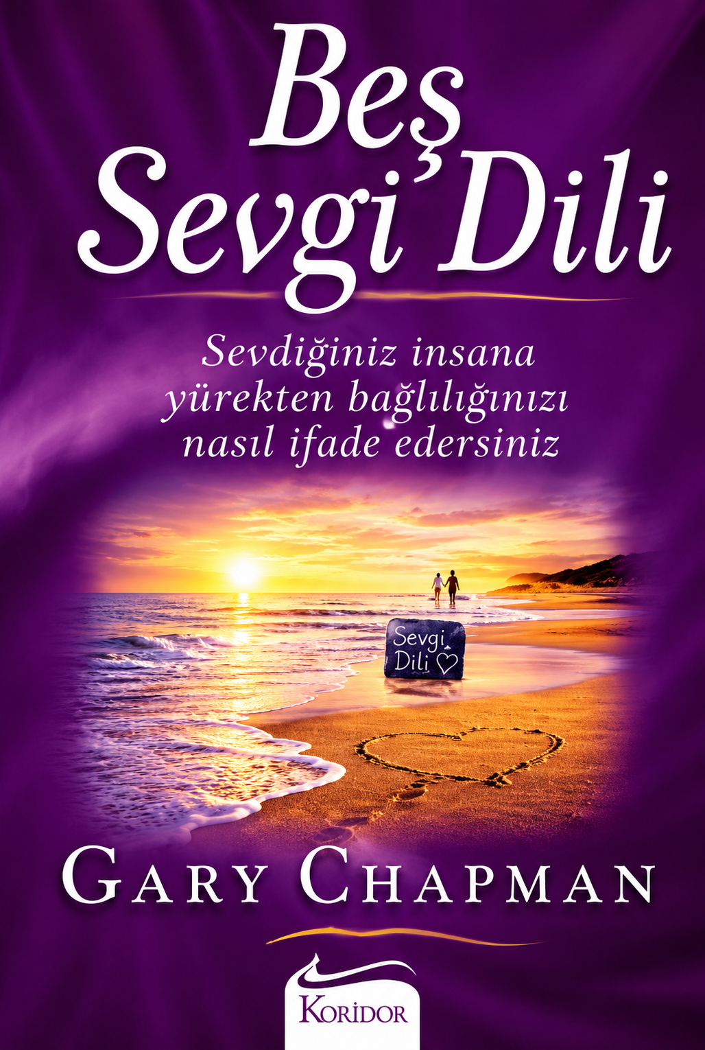Gary Chapman - Beş Sevgi Dili